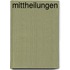 Mittheilungen