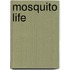 Mosquito Life