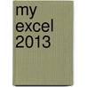 My Excel 2013 door Michael Alexander