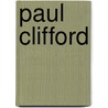 Paul Clifford door Sir Edward Bulwer Lytton