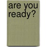 Are You Ready? door Rev Debbie Michaels