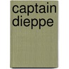 Captain Dieppe door Anthony Hope
