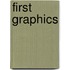 First Graphics