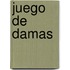 Juego de damas