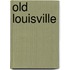 Old Louisville