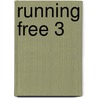 Running Free 3 door Maddie Blank