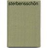 Sterbensschön by Chelsea Cain