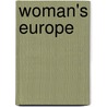 Woman's Europe door Marybeth Bond