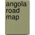 Angola Road Map