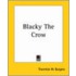 Blacky The Crow