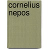 Cornelius Nepos by Cornelius Nepos