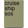 Cruise Ship Sos by Neil Simpson