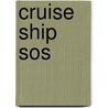 Cruise Ship Sos door Neil Simpson