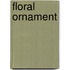 Floral Ornament