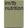 Im/Tb Nutrition door Mcguire