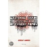 Mastering Chaos door Jeremy Morris