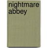 Nightmare Abbey by Thomas Love Peacock