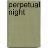 Perpetual Night door Georgina Morales