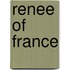 Renee of France