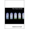 Ten Years Exile by Staël