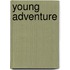 Young Adventure