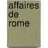 Affaires De Rome