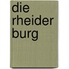 Die Rheider Burg door Levin Schücking
