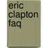 Eric Clapton Faq