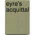 Eyre's Acquittal