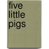 Five Little Pigs by Agatha Christie