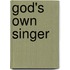 God's Own Singer