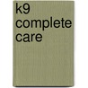 K9 Complete Care door Ruud Haak