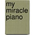 My Miracle Piano