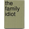 The Family Idiot door Jean Paul Sartre