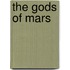 The Gods of Mars