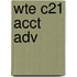 Wte C21 Acct Adv