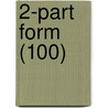 2-Part Form (100) by Ellis