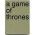 A Game of Thrones
