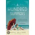 A Hundred Summers