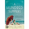 A Hundred Summers door Beatriz Williams