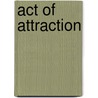 Act of Attraction by Tamsen Garrie