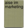 Aise Im Marketing door Pride