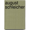 August Schleicher door Salomon Lefmann