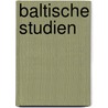 Baltische Studien door Historische Kommission Fï¿½R. Pommern