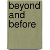 Beyond and Before door Peter Banks