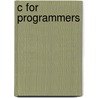 C for Programmers by Paul J. Deitel