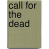 Call for the Dead door Le Carre John