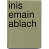 Inis Emain Ablach by Marshall W. Best
