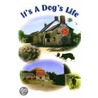 It's a Dog's Life door Noel Stuart