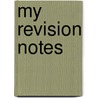 My Revision Notes door Neil McNaughton
